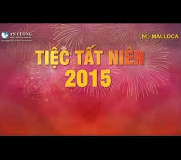 TIỆC TẤT NIÊN AN CƯỜNG 2015
