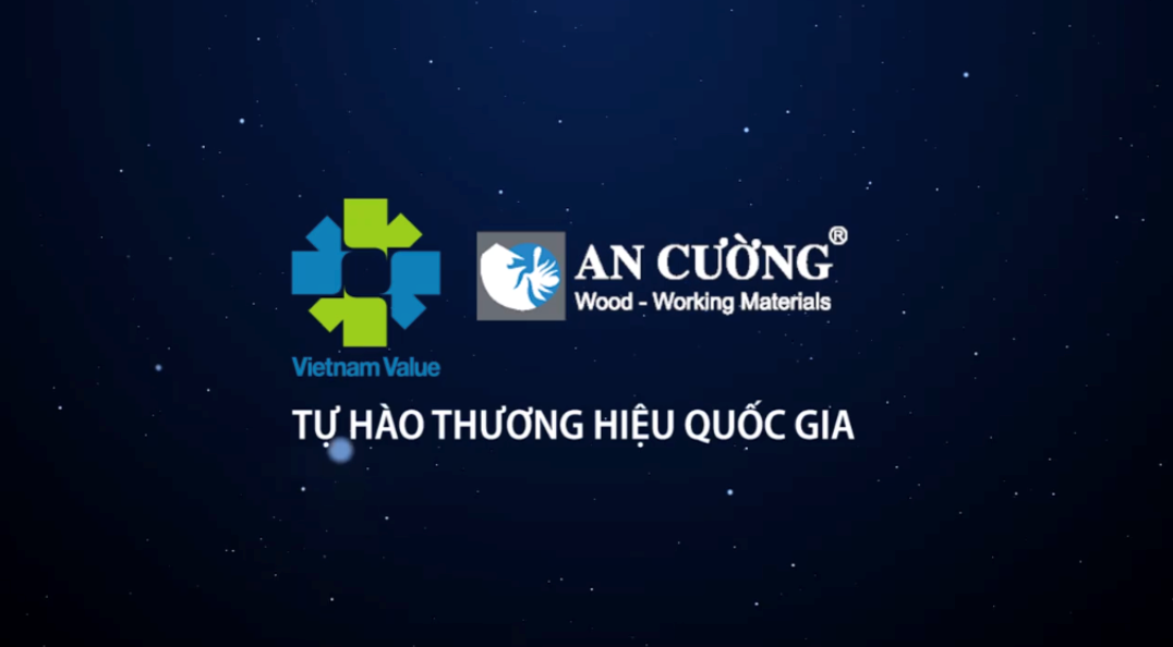 GỖ AN CƯỜNG - TỰ HÀO THƯƠNG HIỆU QUỐC GIA VIỆT NAM