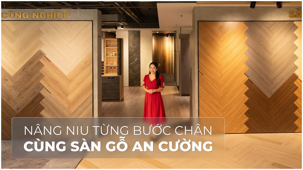 Nâng Niu Từng Bước Chân Cùng sàn Gỗ An Cường