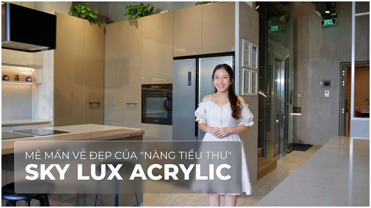 Mê Mẩn Vẻ Đẹp Của "Nàng Tiểu Thư" Sky Lux Acrylic"