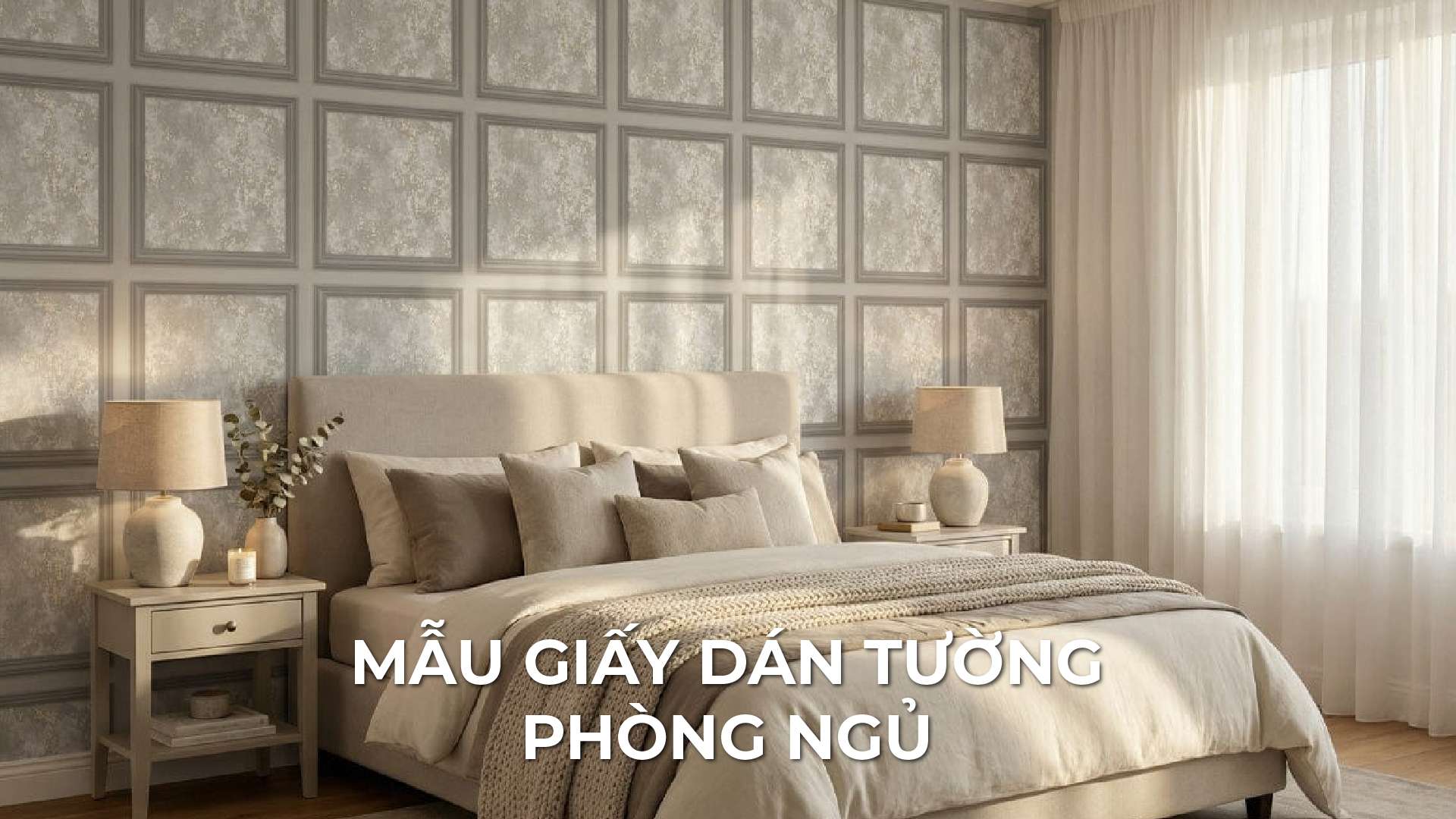 giấy dán tường phòng ngủ