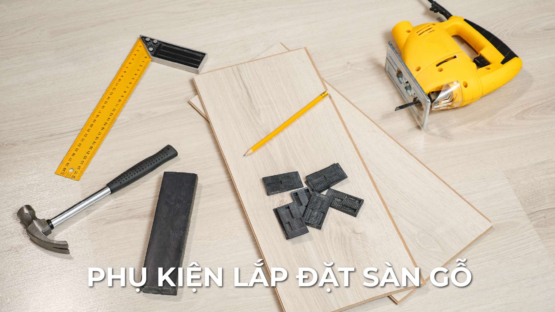phụ kiện lắp đặt sàn gỗ công nghiệp