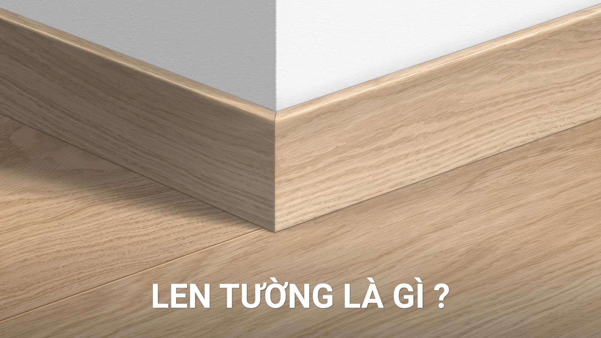 len tường là gì