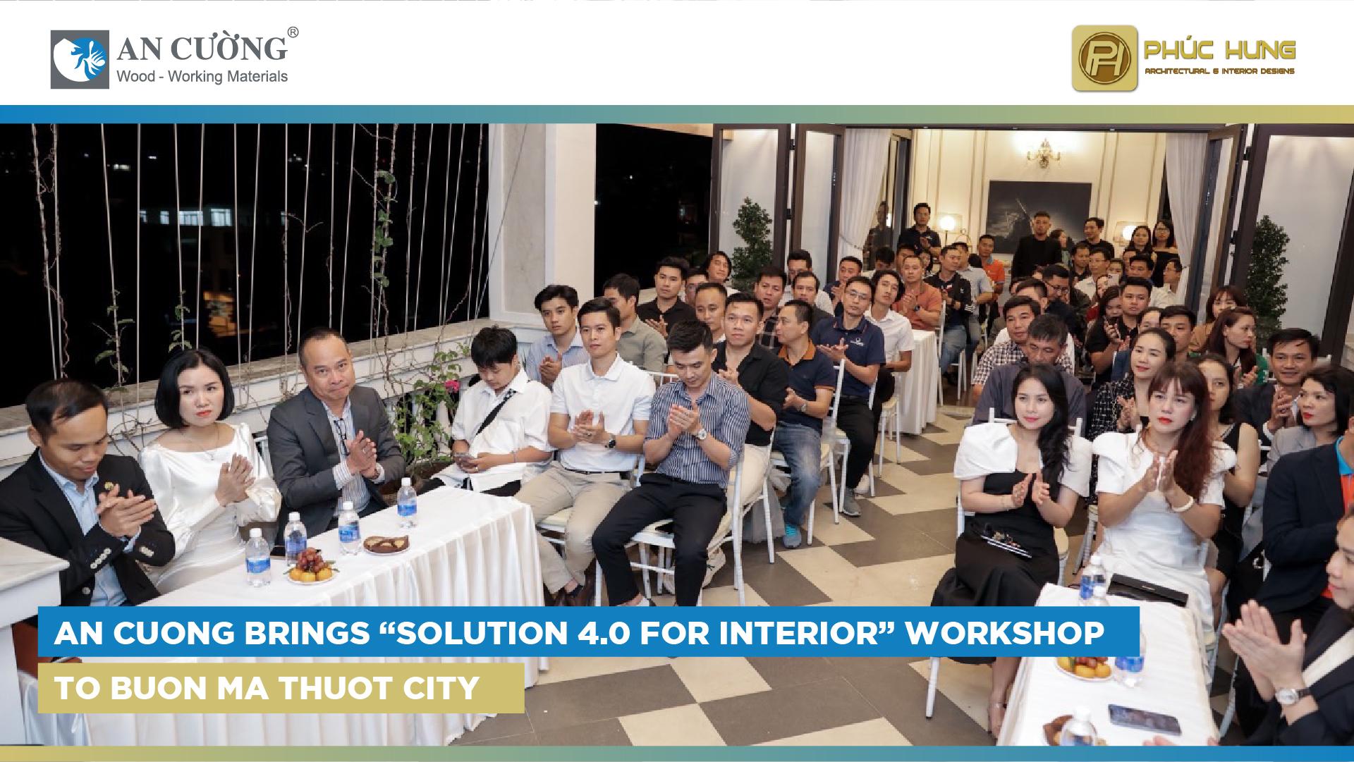 AN-CUONG-BRING S-SOLUTION-4.0 -FOR-INTERIOR- WORKSHOP-TO-BU ON-MA-THUOT-CI TY-linkedin.jp g