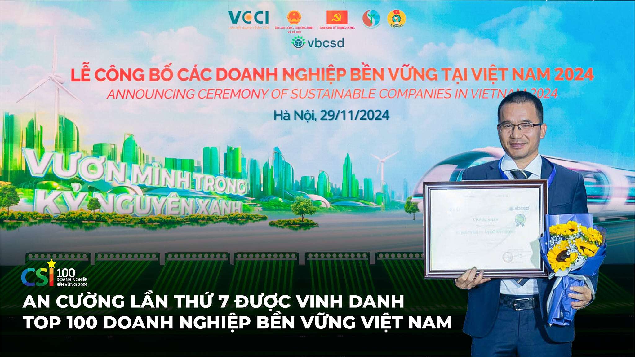 AN CUONG WAS HONORED IN THE TOP 100 SUSTAINABLE ENTERPRISES IN VIETNAM FOR THE 7TH TIME | CSI 2024