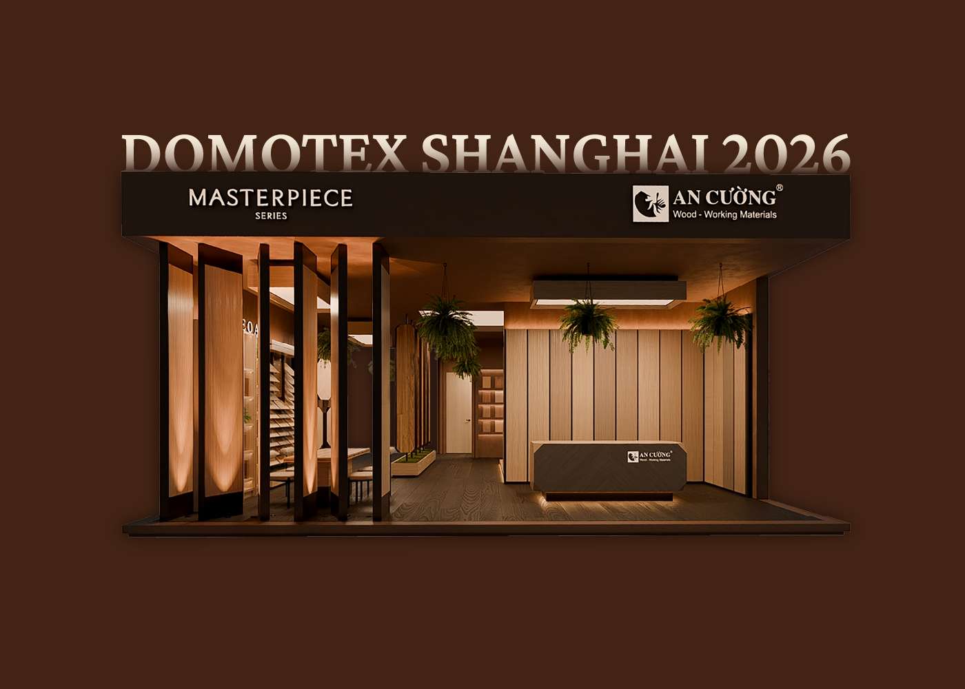 AN CUONG GO GLOBAL: BỘ SƯU TẬP MASTERPIECE SERIES TẠI DOMOTEX SHANGHAI 2026