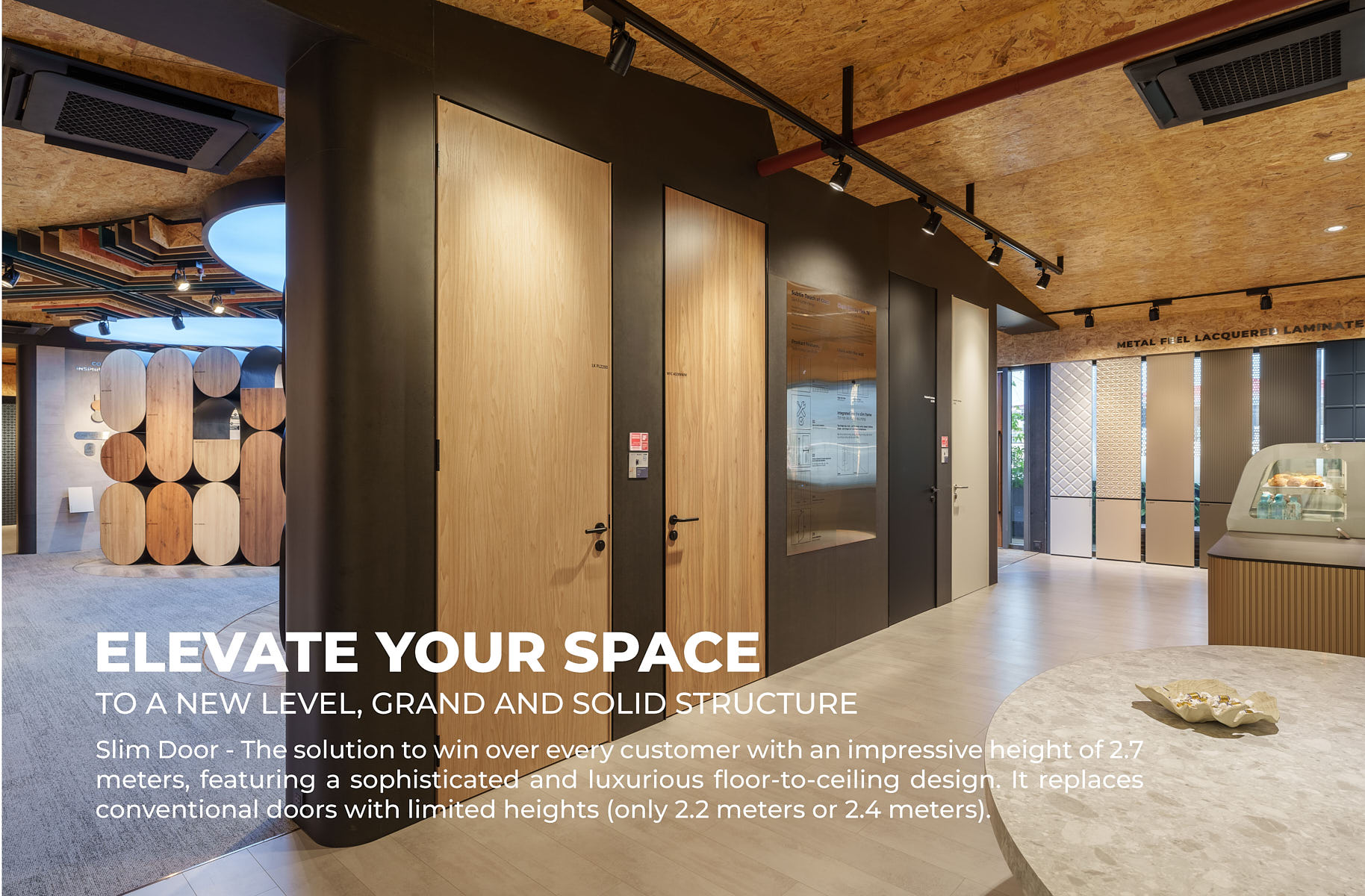 An Cường mang đến giải pháp cửa đi khung siêu mỏng Slim Door với chiều cao ấn tượng 2.7m được làm từ tất cả các loại chất liệu: Melamine, Laminate, Veneer, Lacquered Laminate, Acrylic, khung Wrapping Lacquered Laminate.