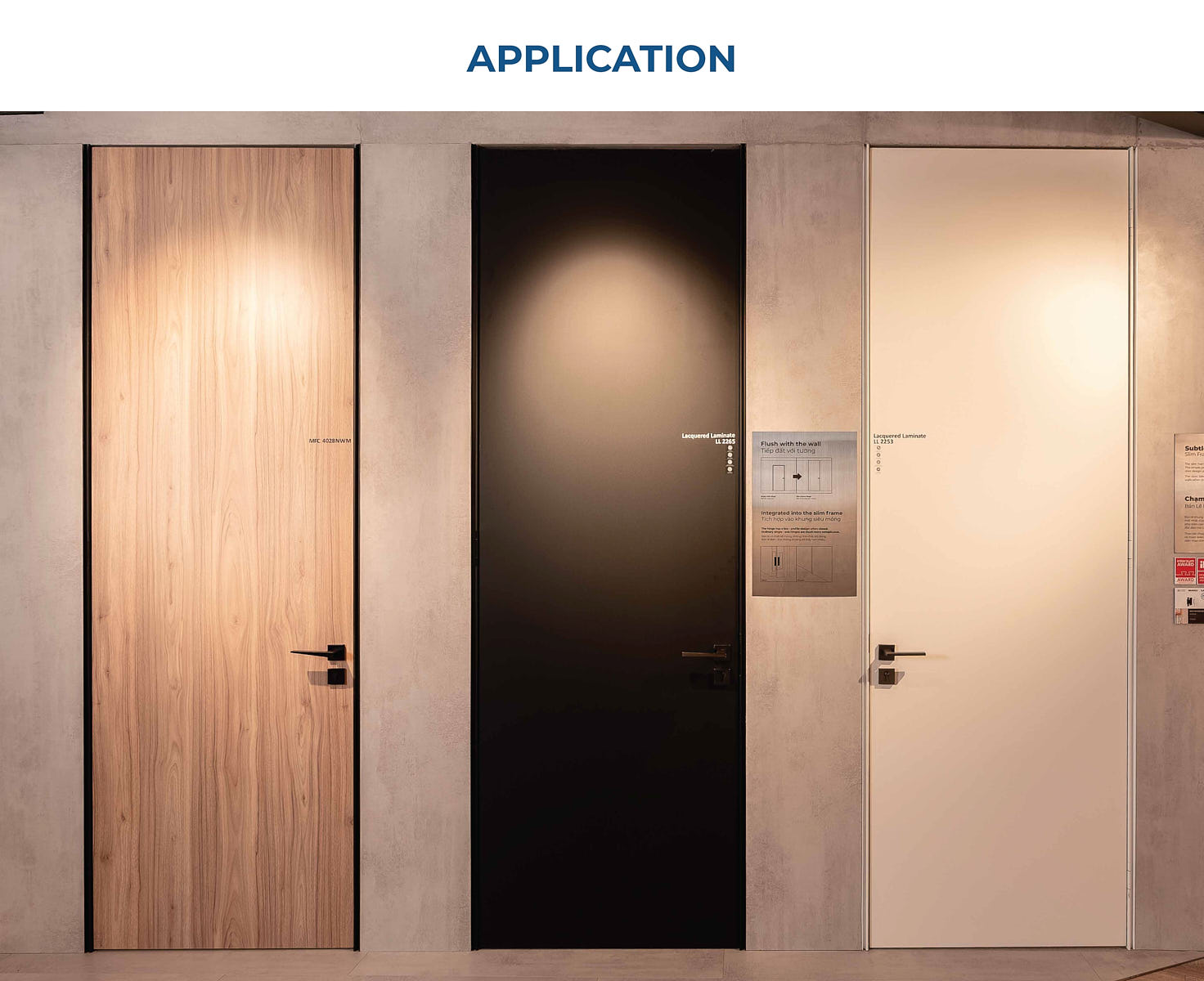 An Cường mang đến giải pháp cửa đi khung siêu mỏng Slim Door với chiều cao ấn tượng 2.7m được làm từ tất cả các loại chất liệu: Melamine, Laminate, Veneer, Lacquered Laminate, Acrylic, khung Wrapping Lacquered Laminate.