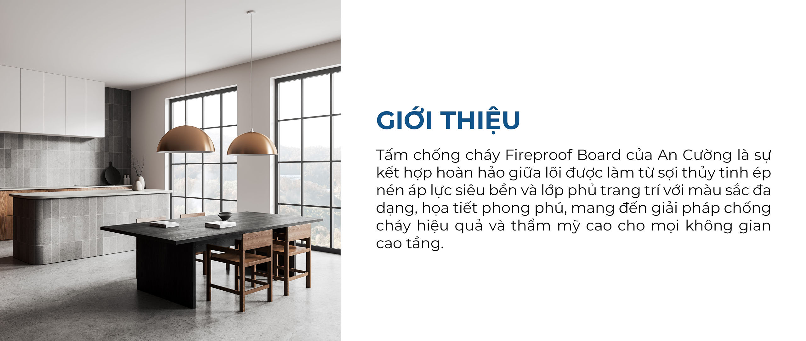 An Cường giới thiệu một giải pháp decor kết hợp hoàn hảo giữa tính năng chống cháy vượt trội và thiết kế tinh tế - Tấm chống cháy decor cho nhà cao tầng (Fire Proof Board).