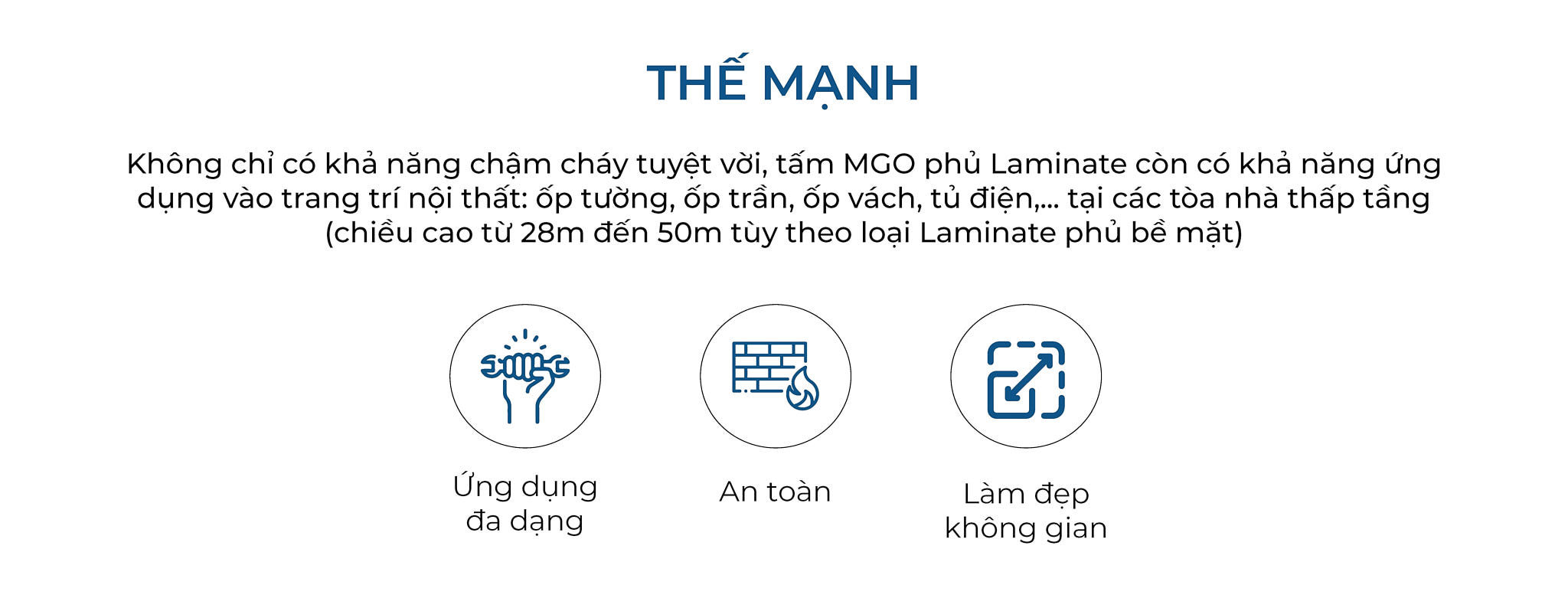 An Cường đã phát triển thêm tấm chậm cháy (tấm MGO phủ Laminate) với về mặt đẹp, đa dạng. Không chỉ có khả năng chậm cháy tuyệt vời, tấm MGO phủ Laminate còn có khả năng ứng dụng vào trang trí nội thất