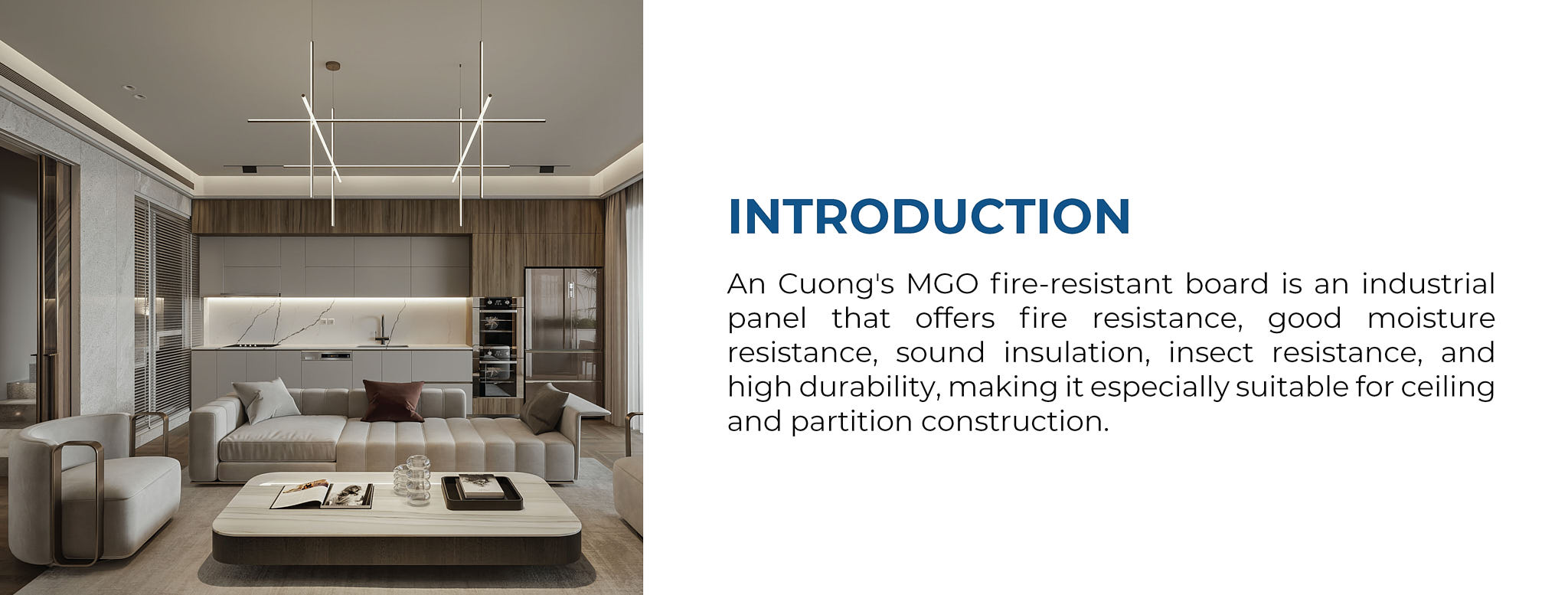 Giải pháp tấm chống cháy MGO của An Cường là vật liệu được hình thành từ sợi vô cơ, với thành phần chính là magnesium oxide và magnesium chloride, có khả năng chống cháy, chịu ẩm tốt, cách âm, chống côn trùng và có độ bền cao.