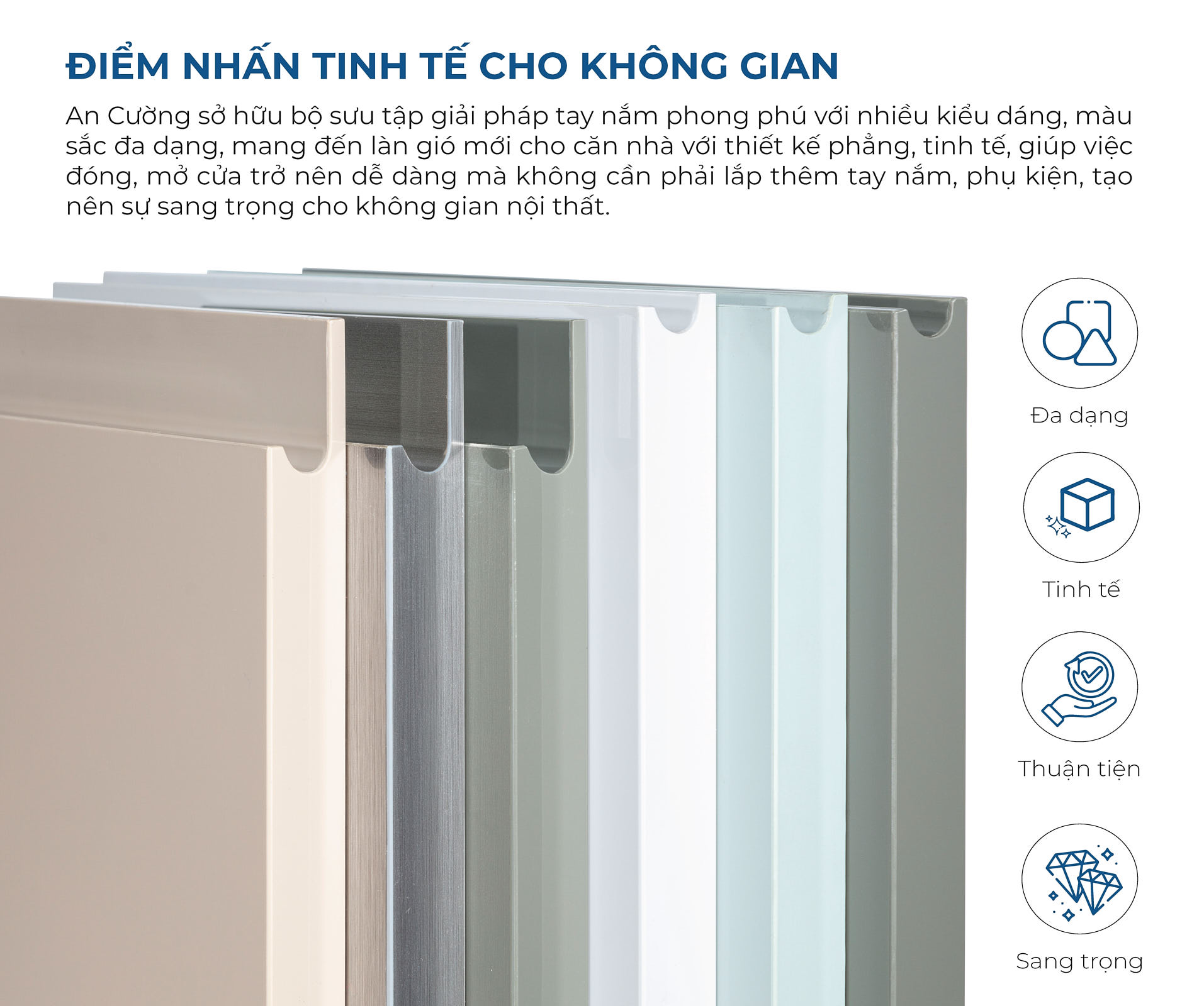 GIẢI PHÁP TAY NẮM - ĐIỂM NHẤN TINH TẾ CHO KHÔNG GIAN BY AN CƯỜNG