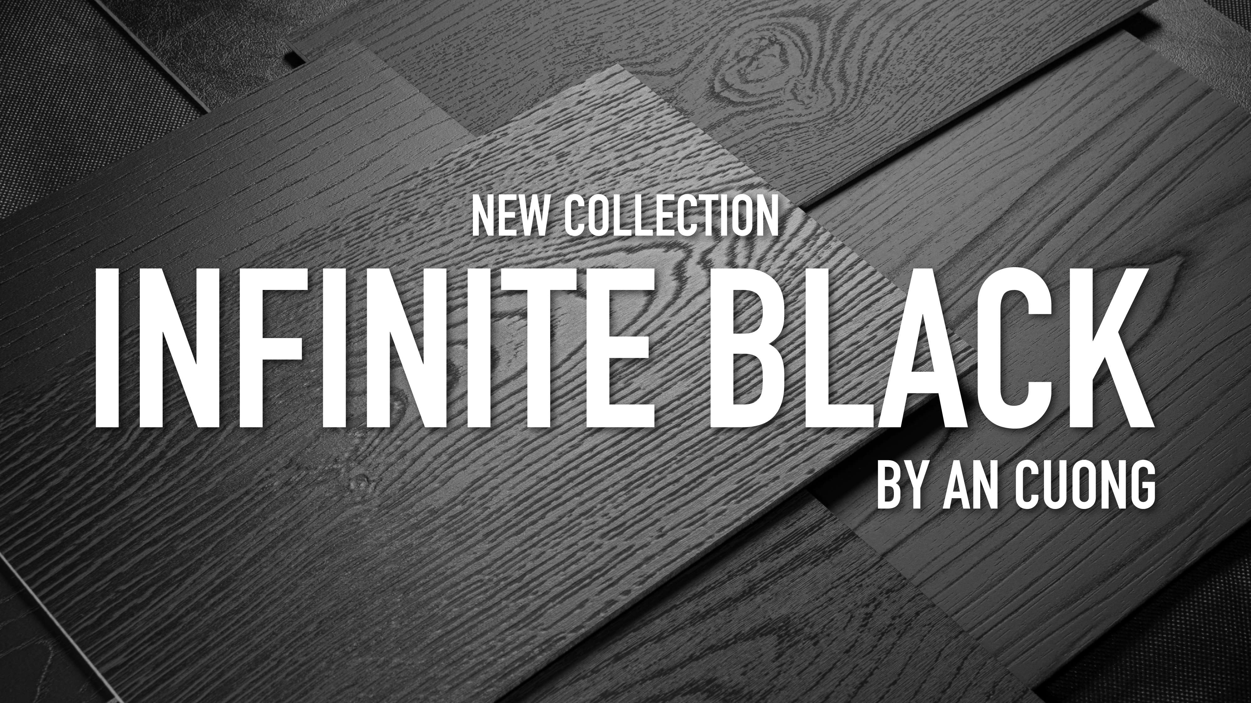 New Collection Infinite Black by An Cuong