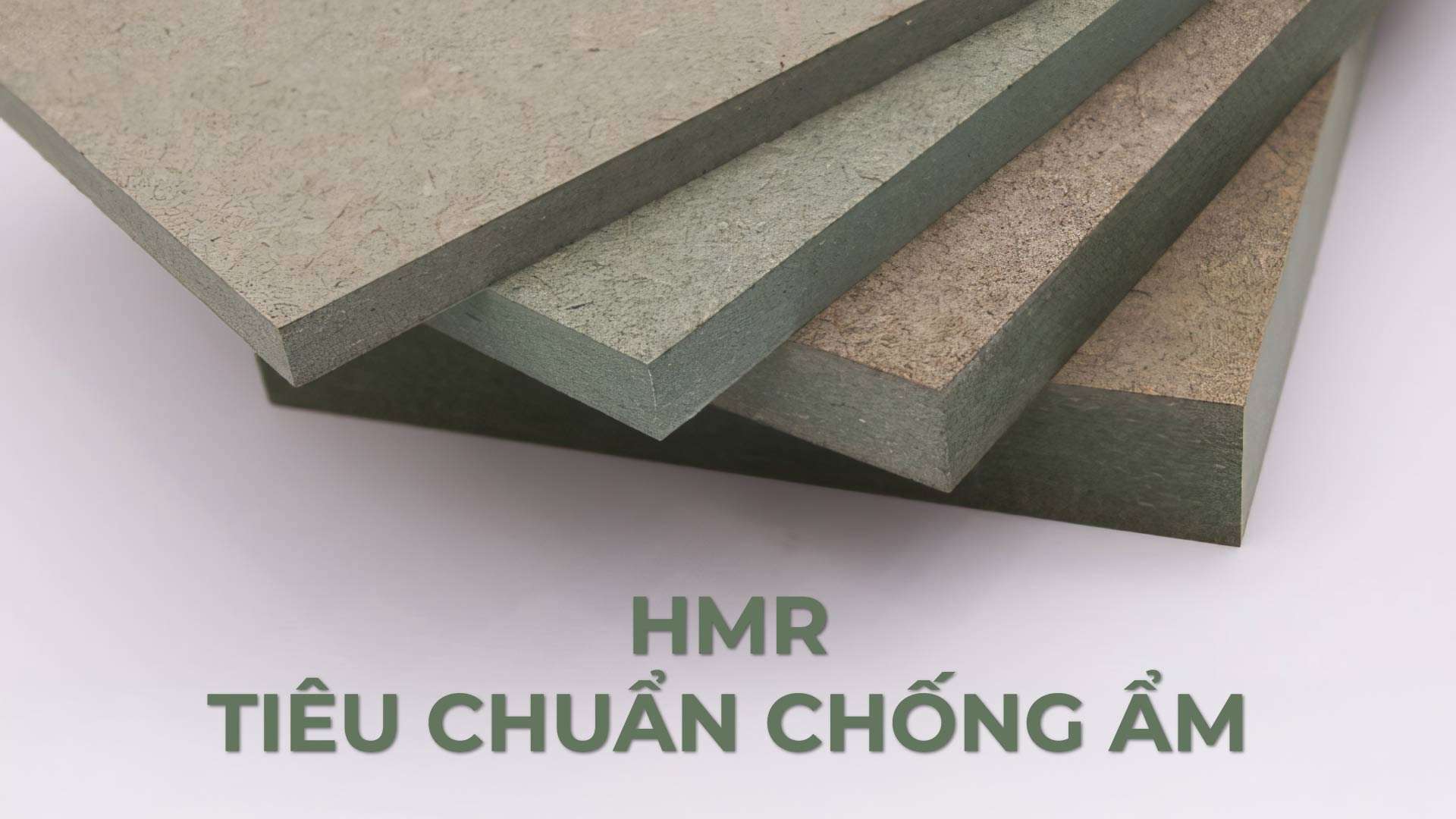 HMR là gì? Ưu điểm ván gỗ công nghiệp tiêu chuẩn HMR