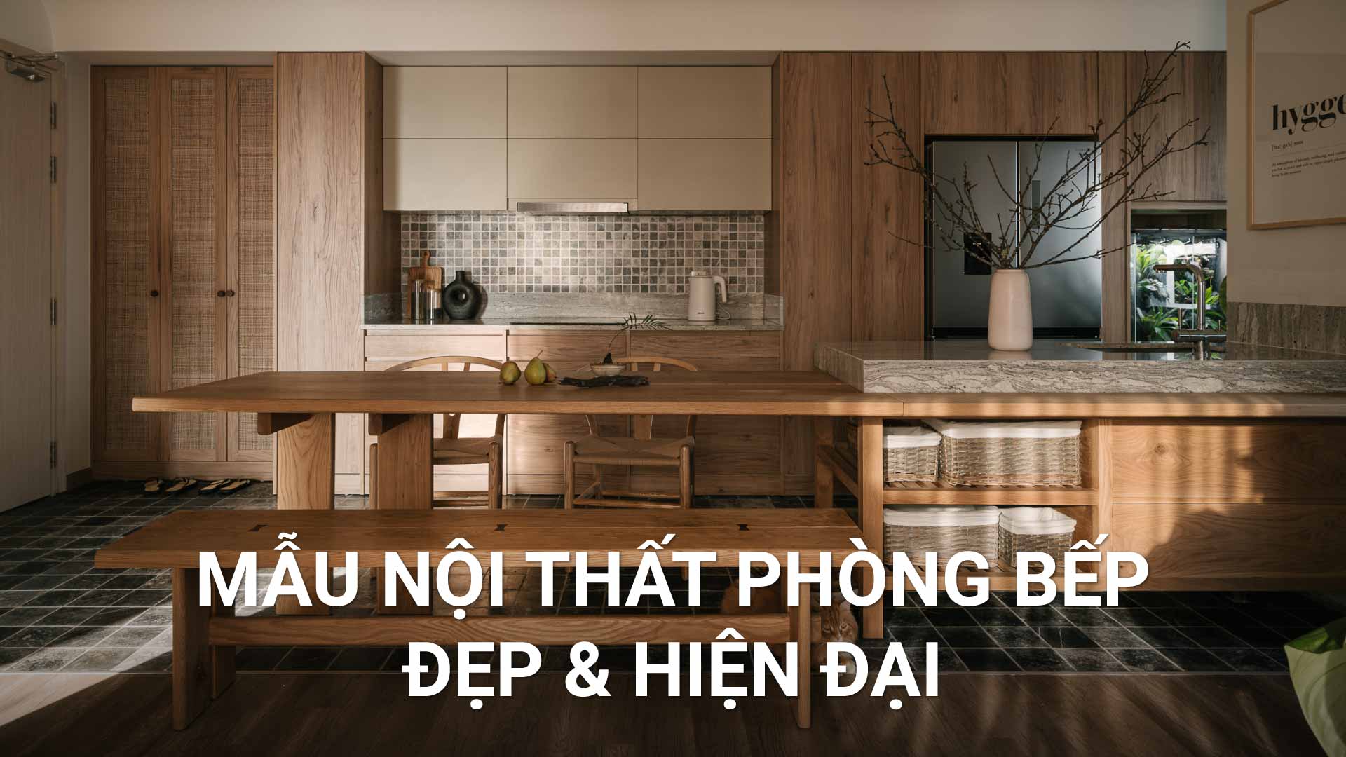 24 mẫu nội thất phòng bếp đẹp, hiện đại 2025