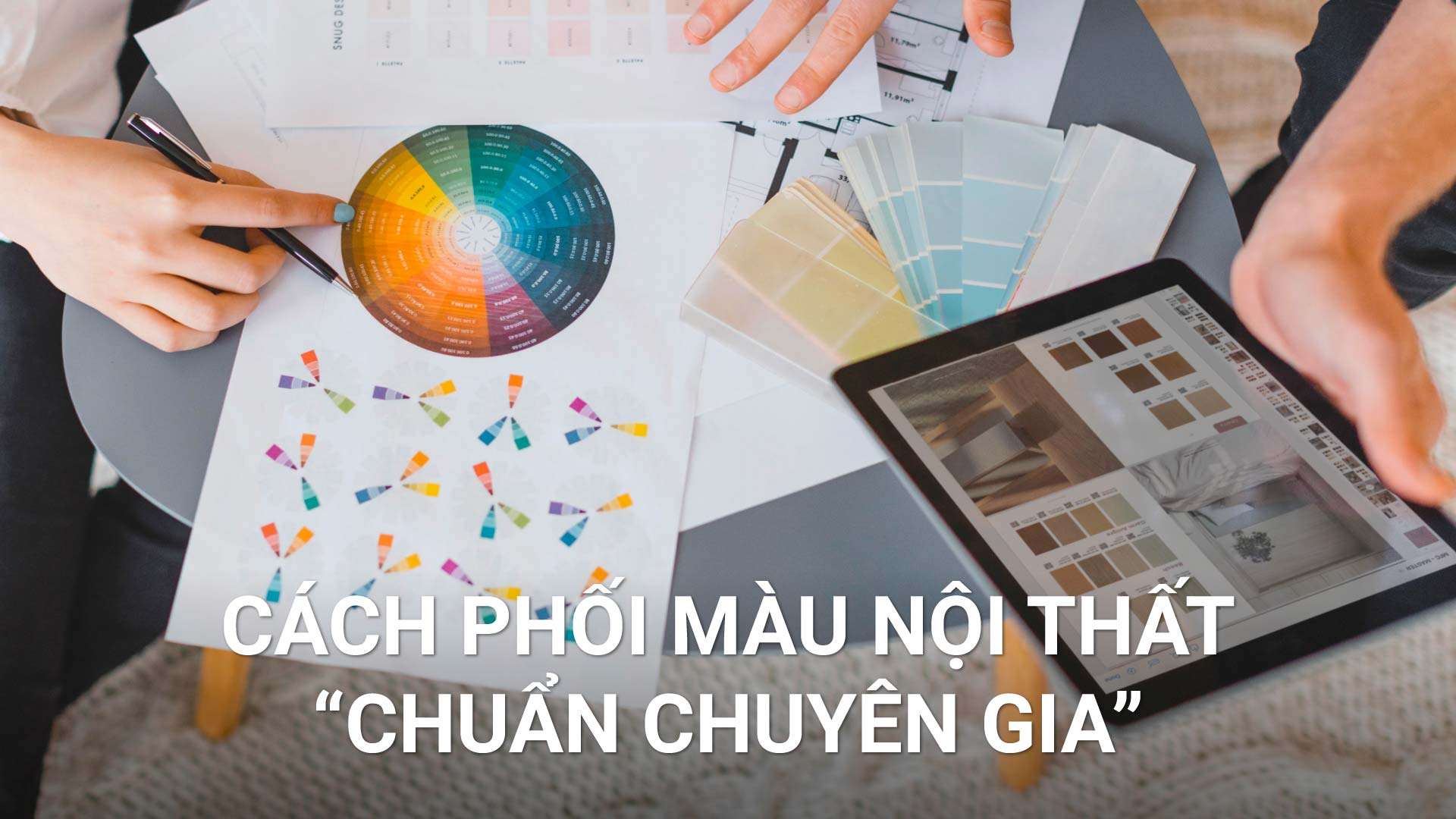 6 nguyên tắc phối màu nội thất quan trọng cần biết trong thiết kế