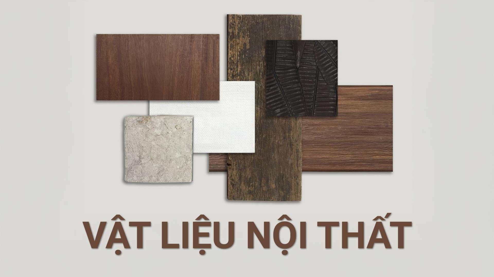 Cập nhật 10 loại vật liệu nội thất được sử dụng nhiều nhất hiện nay