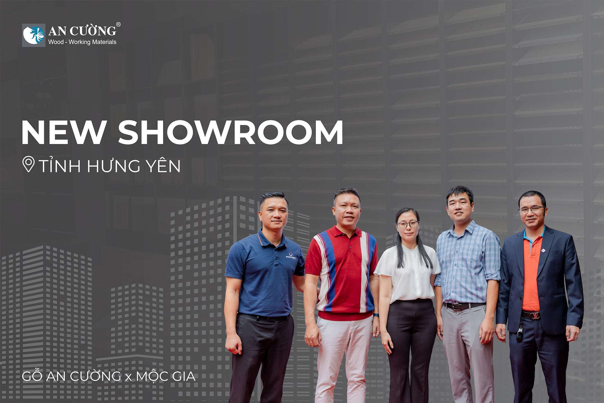 DẤU ẤN MỚI - SHOWROOM HỢP TÁC GỖ AN CƯỜNG - MỘC GIA TẠI TỈNH HƯNG YÊN