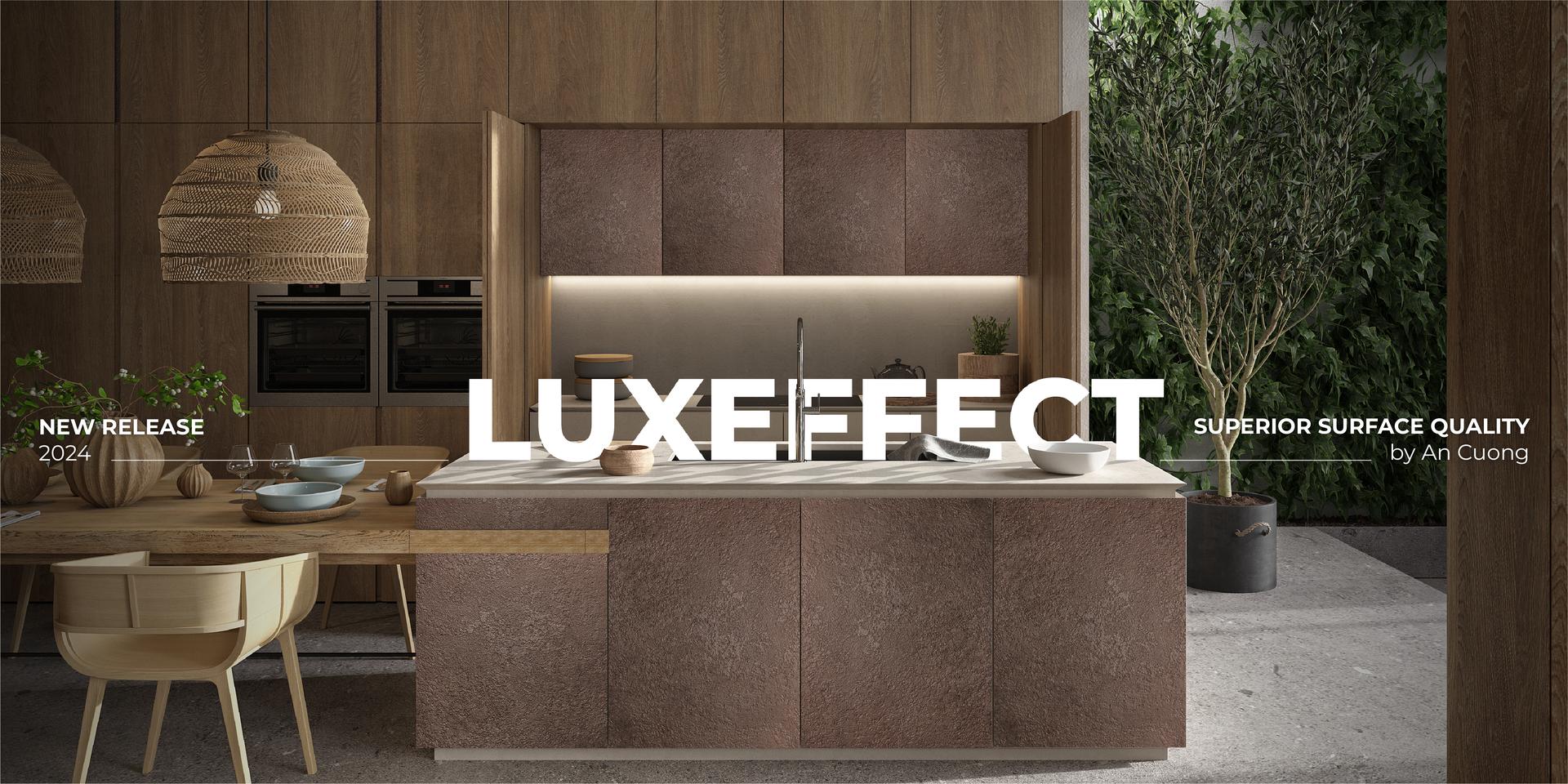 CHẤT LƯỢNG ĐẲNG CẤP VỚI HIỆU ỨNG LUXEFFECT